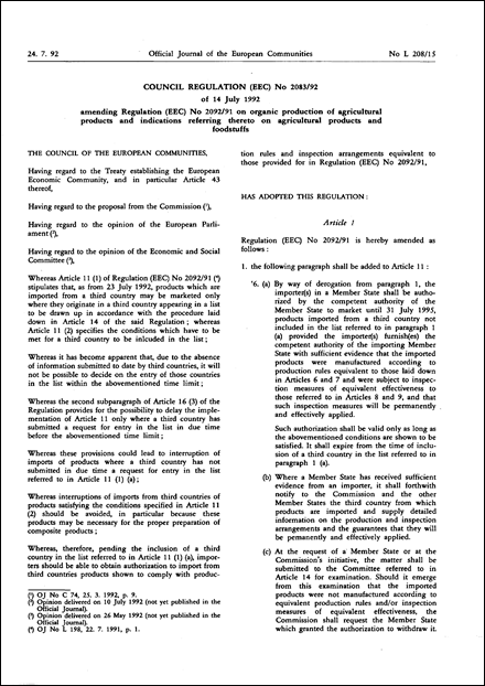 Council Regulation (EEC) No 2083/92 of 14 July 1992 amending Regulation (EEC) No 2092/91 on organic production of agricultural products and indications referring thereto on agricultural products and foodstuffs