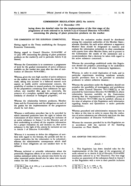 Commission Regulation (EEC) No 3600/92 of 11 December 1992 laying down the detailed rules for the implementation of the first stage of the programme of work referred to in Article 8 (2) of Council Directive 91/414/EEC concerning the placing of plant protection products on the market