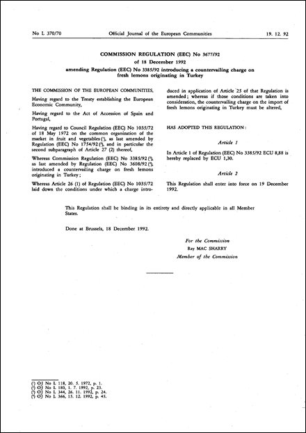 Commission Regulation (EEC) No 3677/92 of 18 December 1992 amending Regulation (EEC) No 3385/92 introducing a countervailing charge on fresh lemons originating in Turkey
