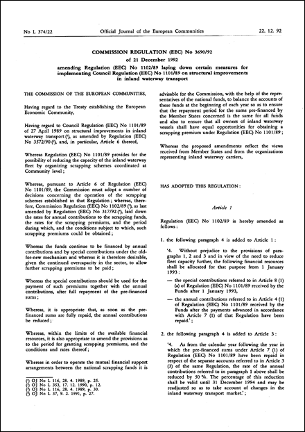 Commission Regulation (EEC) No 3690/92 of 21 December 1992 amending Regulation (EEC) No 1102/89 laying down certain measures for implementing Council Regulation (EEC) No 1101/89 on structural improvements in inland waterway transport