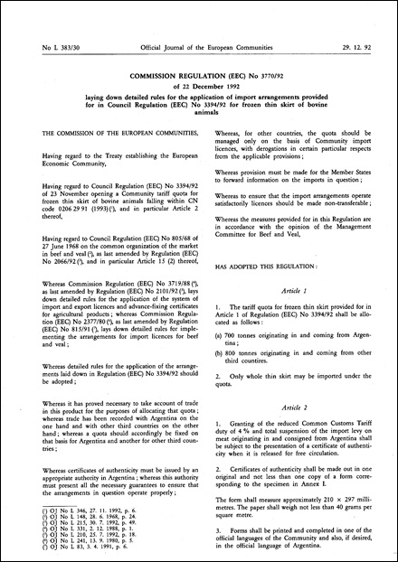 Commission Regulation (EEC) No 3770/92 of 22 December 1992 laying down detailed rules for the application of import arrangements provided for in Council Regulation (EEC) No 3394/92 for frozen thin skirt of bovine animals