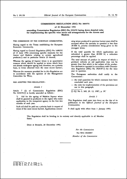 Commission Regulation (EEC) No 3889/92 of 28 December 1992 amending Commission Regulation (EEC) No 3233/92 laying down detailed rules for implementing the specific wine sector aid arrangements for the Azores and Madeira