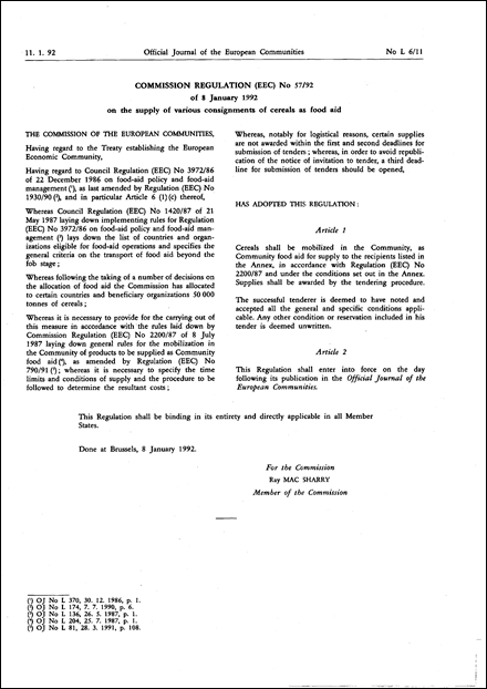 Commission Regulation ( EEC ) No 57/92 of 8 January 1992 on the supply of various consignments of cereals as food aid