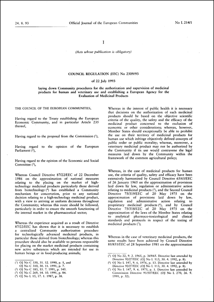Council Regulation (EEC) No 2309/93 of 22 July 1993 laying down Community procedures for the authorization and supervision of medicinal products for human and veterinary use and establishing a European Agency for the Evaluation of Medicinal Products (repealed)