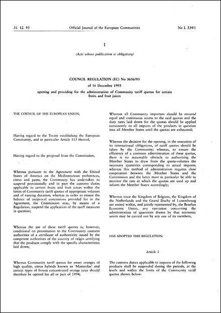 COUNCIL REGULATION (EC) No 3636/93 of 16 December 1993 opening and providing for the administration of Community tariff quotas for certain fruits and fruit juices