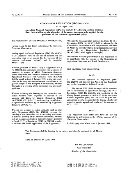 Commission Regulation (EEC) No 870/93 of 14 April 1993 amending Council Regulation (EEC) No 2328/91 by adjusting certain amounts fixed in ecu following the alteration of the conversion rates to be applied for the purposes of the common agricultural policy