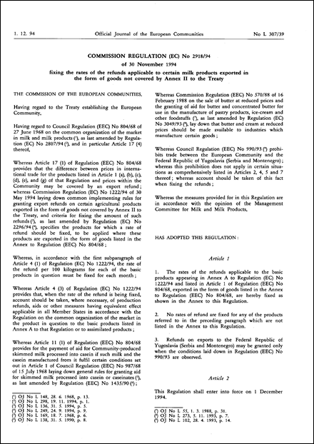 Commission Regulation (EC) No 2918/94 of 30 November 1994 fixing the rates of the refunds applicable to certain milk products exported in the form of goods not covered by Annex II to the Treaty