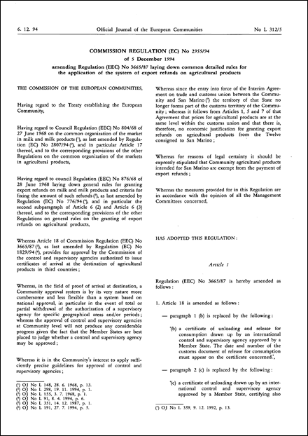 Commission Regulation (EC) No 2955/94 of 5 December 1994 amending Regulation (EEC) No 3665/87 laying down common detailed rules for the application of the system of export refunds on agricultural products