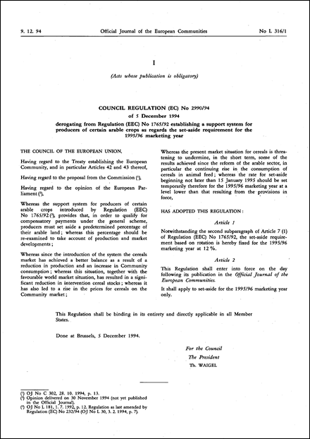 Council Regulation (EC) No 2990/94 of 5 December 1994 derogating from Regulation (EEC) No 1765/92 establishing a support system for producers of certain arable crops as regards the set-aside requirement for the 1995/96 marketing year