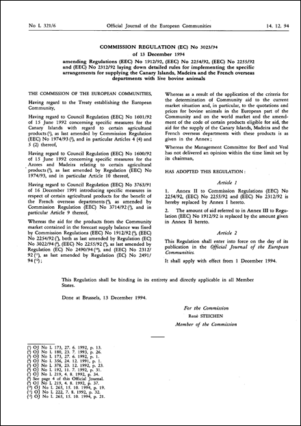 Commission Regulation (EC) No 3023/94 of 13 December 1994 amending Regulations (EEC) No 1912/92, (EEC) No 2254/92, (EEC) No 2255/92 and (EEC) No 2312/92 laying down detailed rules for implementing the specific arrangements for supplying the Canary Islands, Madeira and the French overseas departments with live bovine animals