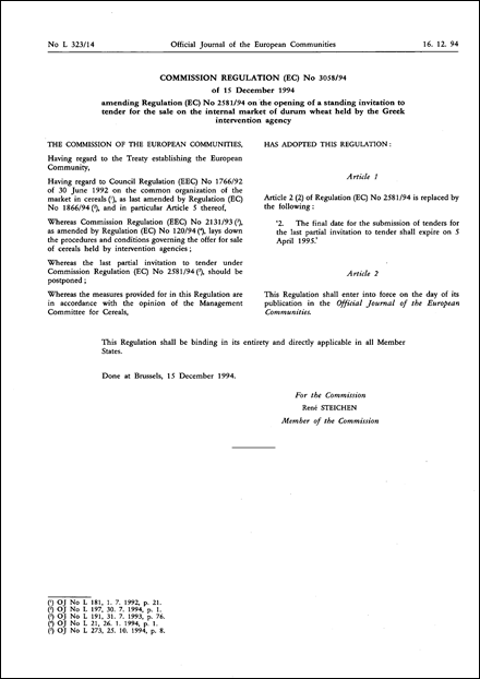 Commission Regulation (EC) No 3058/94 of 15 December 1994 amending Regulation (EC) No 2581/94 on the opening of a standing invitation to tender for the sale on the internal market of durum wheat held by the Greek intervention agency