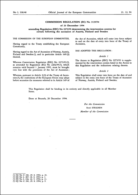 Commission Regulation (EC) No 3129/94 of 20 December 1994 amending Regulation (EEC) No 2273/93 determining the intervention centres for cereals following the accession of Austria, Finland and Sweden (repealed)