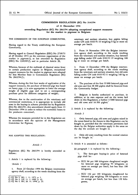 Commission Regulation (EC) No 3145/94 of 21 December 1994 amending Regulation (EC) No 2865/94 adopting exceptional support measures for the market in pigmeat in Belgium