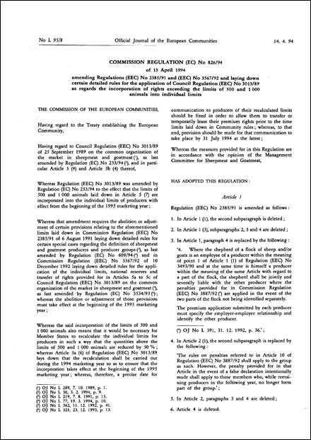 Commission Regulation (EC) No 826/94 of 13 April 1994 amending Regulations (EEC) No 2385/91 and (EEC) No 3567/92 and laying down certain detailed rules for the application of Council Regulation (EEC) No 3013/89 as regards the incorporation of rights exceeding the limits of 500 and 1 000 animals into individual limits