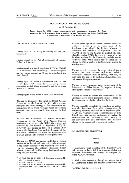 Council Regulation (EC) No 3090/95 of 22 December 1995 laying down for 1996 certain conservation and management measures for fishery resources in the Regulatory Area as defined in the Convention on Future Multilateral Cooperation in the North West Atlantic Fisheries