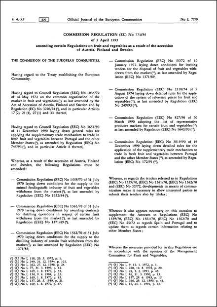 Commission Regulation (EC) No 771/95 of 5 April 1995 amending certain Regulations on fruit and vegetables as a result of the accession of Austria, Finland and Sweden