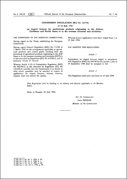 COMMISSION REGULATION (EC) No 1447/96 of 24 July 1996 on import licences for poultrymeat products originating in the African, Caribbean and Pacific States or in the overseas countries and territories