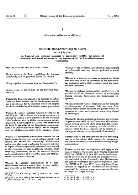 Council Regulation (EC) No 1488/96 of 23 July 1996 on financial and technical measures to accompany (MEDA) the reform of economic and social structures in the framework of the Euro-Mediterranean partnership (repealed)