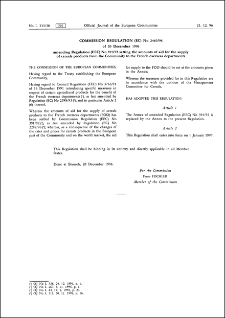 COMMISSION REGULATION (EC) No 2460/96 of 20 December 1996 amending Regulation (EEC) No 391/92 setting the amounts of aid for the supply of cereals products from the Community to the French overseas departments