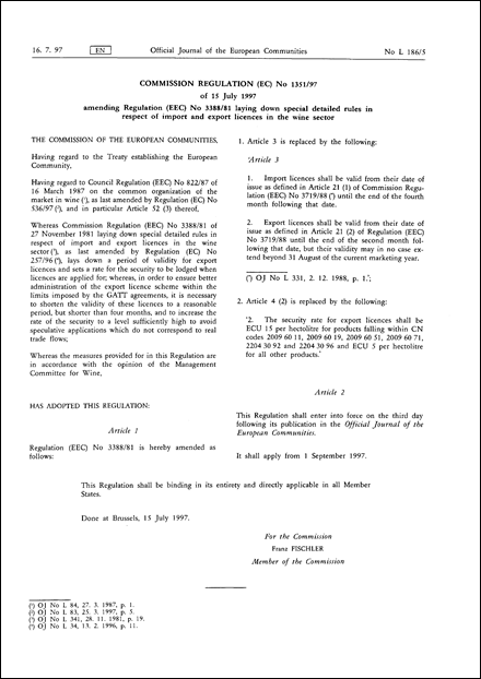 Commission Regulation (EC) No 1351/97 of 15 July 1997 amending Regulation (EEC) No 3388/81 laying down special detailed rules in respect of import and export licences in the wine sector