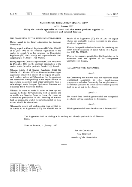 COMMISSION REGULATION (EC) No 182/97 of 31 January 1997 fixing the refunds applicable to cereal and rice sector products supplied as Community and national food aid