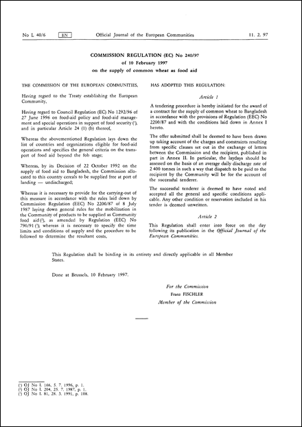 COMMISSION REGULATION (EC) No 240/97 of 10 February 1997 on the supply of common wheat as food aid