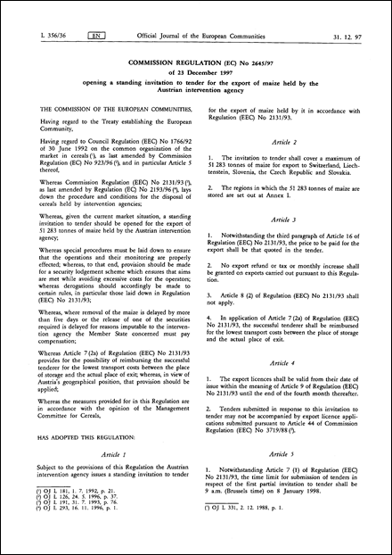 COMMISSION REGULATION (EC) No 2645/97 of 23 December 1997 opening a standing invitation to tender for the export of maize held by the Austrian intervention agency