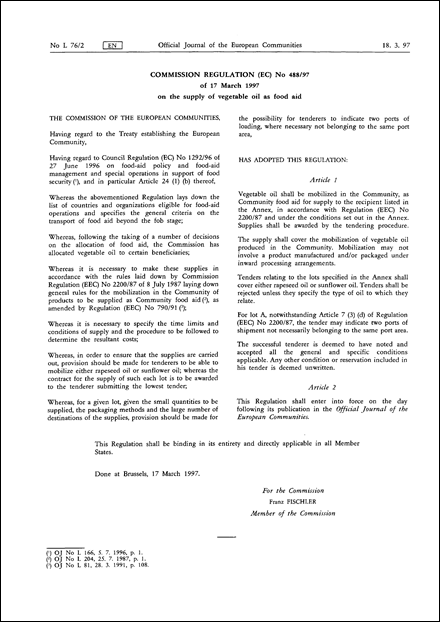 COMMISSION REGULATION (EC) No 488/97 of 17 March 1997 on the supply of vegetable oil as food aid