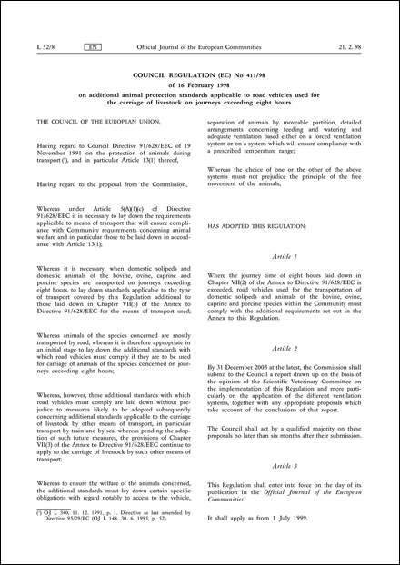 Council Regulation (EC) No 411/98 of 16 February 1998 on additional animal protection standards applicable to road vehicles used for the carriage of livestock on journeys exceeding eight hours (repealed)