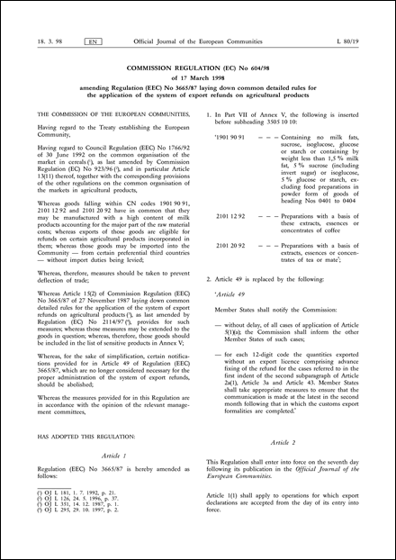 Commission Regulation (EC) No 604/98 of 17 March 1998 amending Regulation (EEC) No 3665/87 laying down common detailed rules for the application of the system of export refunds on agricultural products