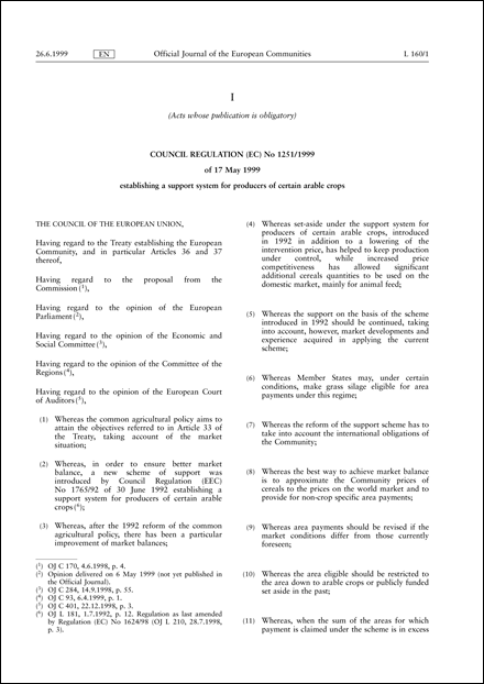 Council Regulation (EC) No 1251/1999 of 17 May 1999 establishing a support system for producers of certain arable crops