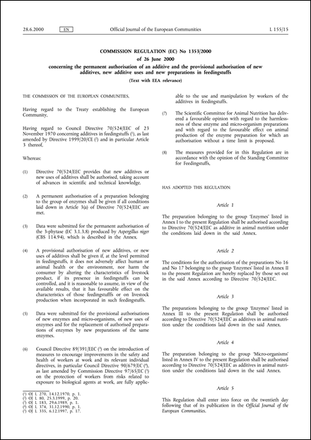 Commission Regulation (EC) No 1353/2000 of 26 June 2000 concerning the permanent authorisation of an additive and the provisional authorisation of new additives, new additive uses and new preparations in feedingstuffs (Text with EEA relevance)
