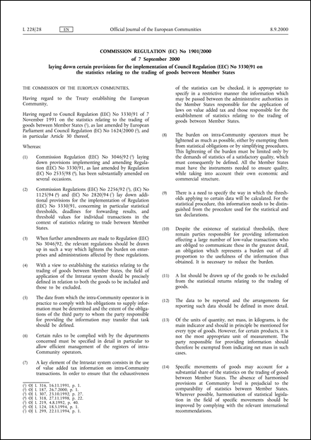 Commission Regulation (EC) No 1901/2000 of 7 September 2000 laying down certain provisions for the implementation of Council Regulation (EEC) No 3330/91 on the statistics relating to the trading of goods between Member States (repealed)