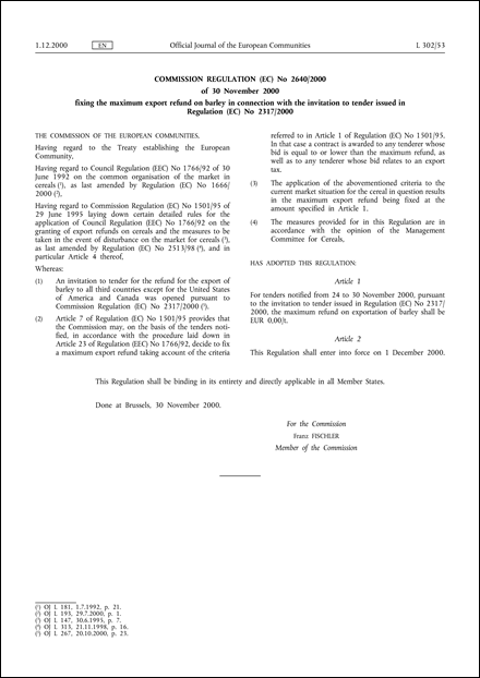 Commission Regulation (EC) No 2640/2000 of 30 November 2000 fixing the maximum export refund on barley in connection with the invitation to tender issued in Regulation (EC) No 2317/2000