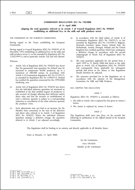 Commission Regulation (EC) No 749/2000 of 11 April 2000 adapting the total quantities referred to in Article 3 of Council Regulation (EEC) No 3950/92 establishing an additional levy in the milk and milk products sector