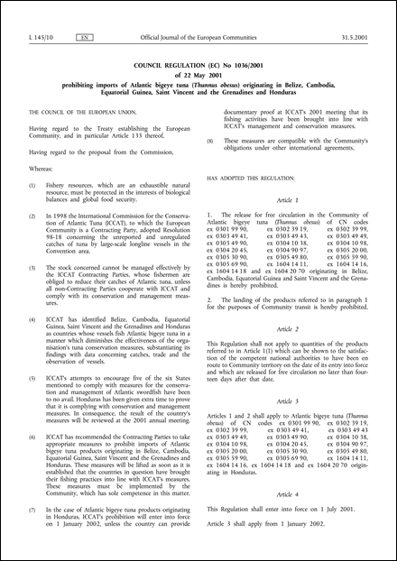 Council Regulation (EC) No 1036/2001 of 22 May 2001 prohibiting imports of Atlantic bigeye tuna (Thunnus obesus) originating in Belize, Cambodia, Equatorial Guinea, Saint Vincent and the Grenadines and Honduras (repealed)