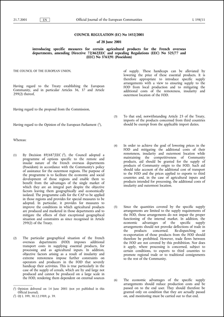 Council Regulation (EC) No 1452/2001 of 28 June 2001 introducing specific measures for certain agricultural products for the French overseas departments, amending Directive 72/462/EEC and repealing Regulations (EEC) No 525/77 and (EEC) No 3763/91 (Poseidom) (repealed)