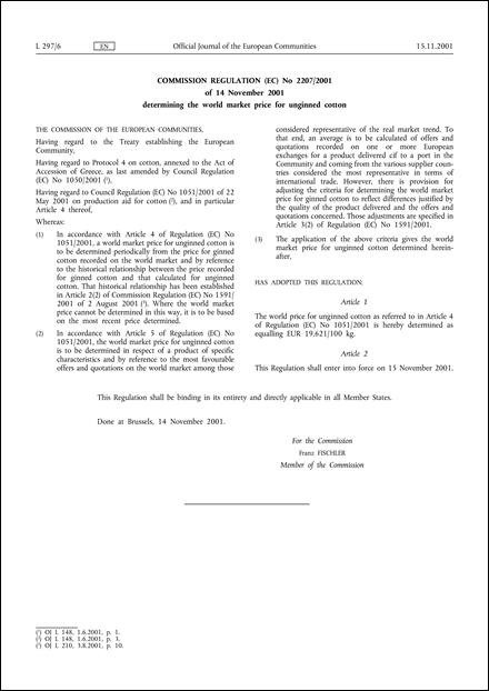 Commission Regulation (EC) No 2207/2001 of 14 November 2001 determining the world market price for unginned cotton