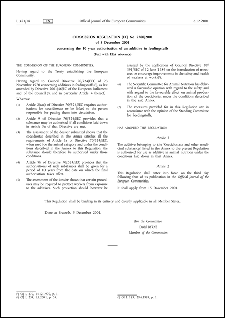 Commission Regulation (EC) No 2380/2001 of 5 December 2001 concerning the 10 year authorisation of an additive in feedingstuffs (Text with EEA relevance)