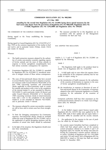 Commission Regulation (EC) No 908/2001 of 8 May 2001 amending for the second time Regulation (EC) No 23/2001 laying down special measures for the beef sector that depart from the provisions of Regulation (EC) No 800/1999, Regulation (EEC) No 3719/88, Regulation (EC) No 1291/2000 and Regulation (EEC) No 1964/82