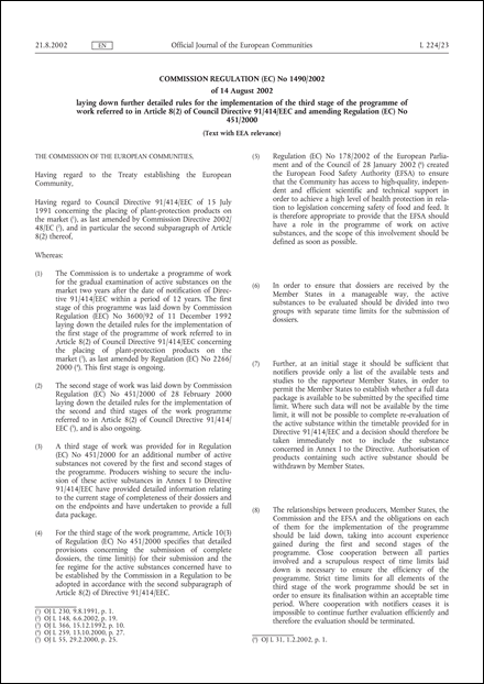 Commission Regulation (EC) No 1490/2002 of 14 August 2002 laying down further detailed rules for the implementation of the third stage of the programme of work referred to in Article 8(2) of Council Directive 91/414/EEC and amending Regulation (EC) No 451/2000 (Text with EEA relevance)