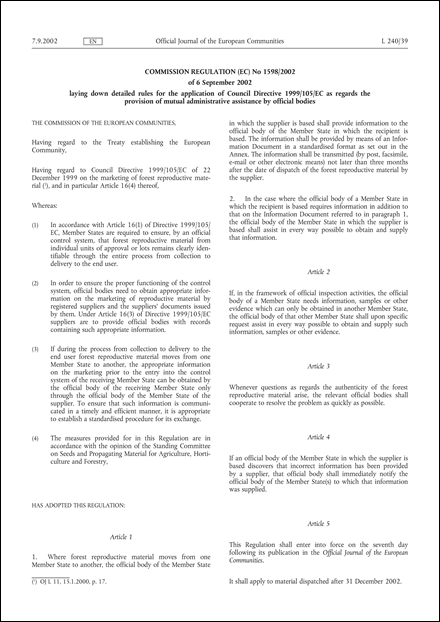 Commission Regulation (EC) No 1598/2002 of 6 September 2002 laying down detailed rules for the application of Council Directive 1999/105/EC as regards the provision of mutual administrative assistance by official bodies