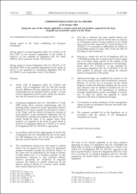 Commission Regulation (EC) No 1909/2002 of 24 October 2002 fixing the rates of the refunds applicable to certain cereal and rice-products exported in the form of goods not covered by Annex I to the Treaty