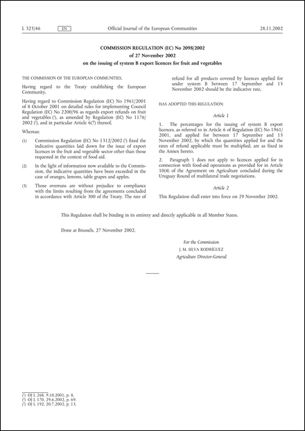 Commission Regulation (EC) No 2098/2002 of 27 November 2002 on the issuing of system B export licences for fruit and vegetables