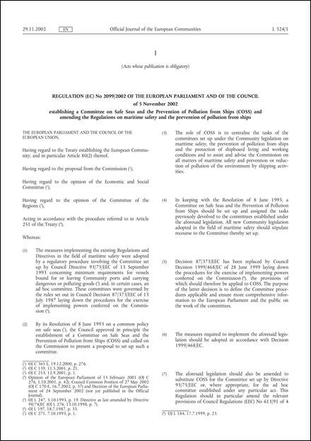 Regulation (EC) No 2099/2002 of the European Parliament and of the Council of 5 November 2002 establishing a Committee on Safe Seas and the Prevention of Pollution from Ships (COSS) and amending the Regulations on maritime safety and the prevention of pollution from ships