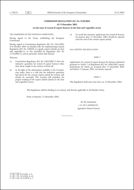 Commission Regulation (EC) No 2230/2002 of 13 December 2002 on the issue of system B export licences in the fruit and vegetables sector