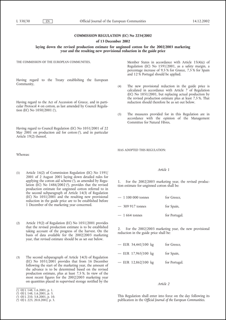 Commission Regulation (EC) No 2234/2002 of 13 December 2002 laying down the revised production estimate for unginned cotton for the 2002/2003 marketing year and the resulting new provisional reduction in the guide price