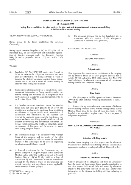 Commission Regulation (EC) No 1461/2003 of 18 August 2003 laying down conditions for pilot projects for the electronic transmission of information on fishing activities and for remote sensing