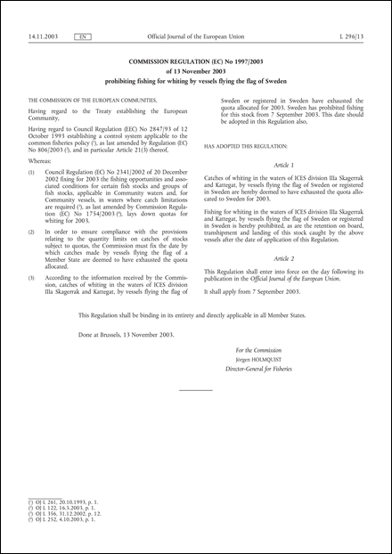 Commission Regulation (EC) No 1997/2003 of 13 November 2003 prohibiting fishing for whiting by vessels flying the flag of Sweden