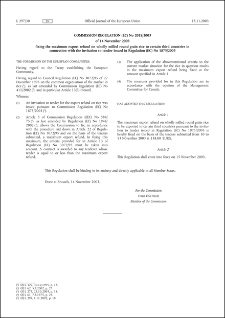 Commission Regulation (EC) No 2018/2003 of 14 November 2003 fixing the maximum export refund on wholly milled round grain rice to certain third countries in connection with the invitation to tender issued in Regulation (EC) No 1875/2003